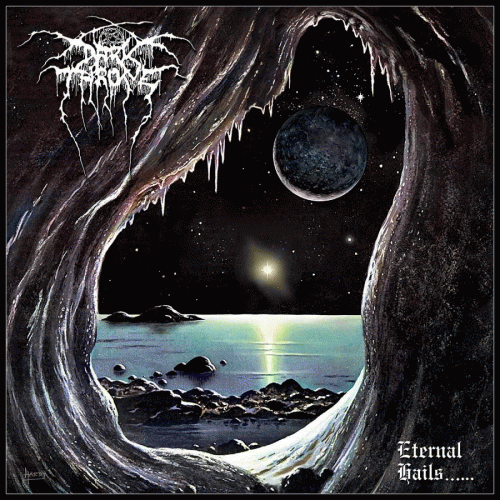 Darkthrone : Eternal Hails...